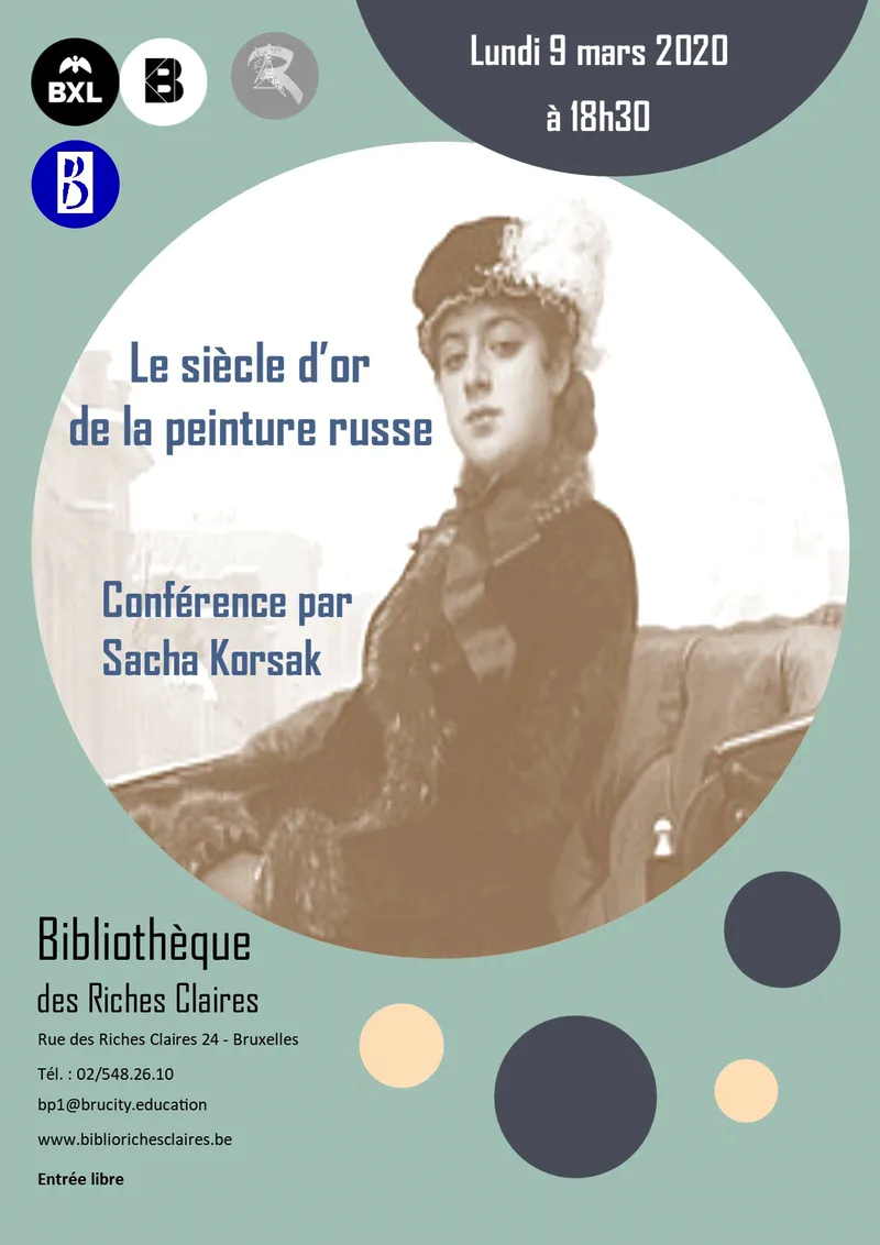 Affiche. Riches-Claires. Le siècle d|or de la peinture russe, par Sacha Korsak. 2020-03-09